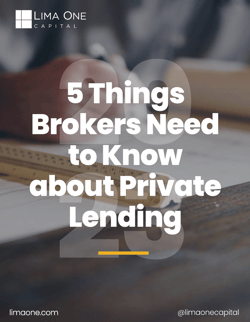 Lima_One_Captial-Broker-5_Things_Brokers_Need_to_Know_About_Private_Lending-Thumbnail-01